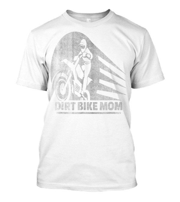 Dirt Bike Mom Vintage Worn Distressed Look Motorcycle Rider T-Shirt