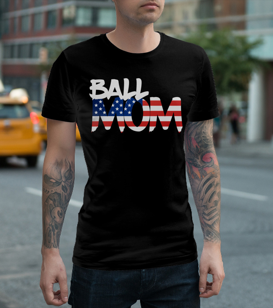 Ball Mom American Flag 4th Of July Loving Momma72 T-Shirt