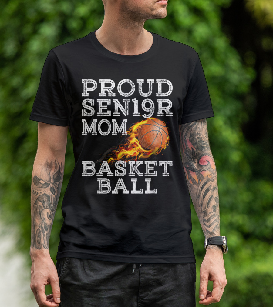 Proud Senior Mom SEN19R Flaming Basketball T-Shirt