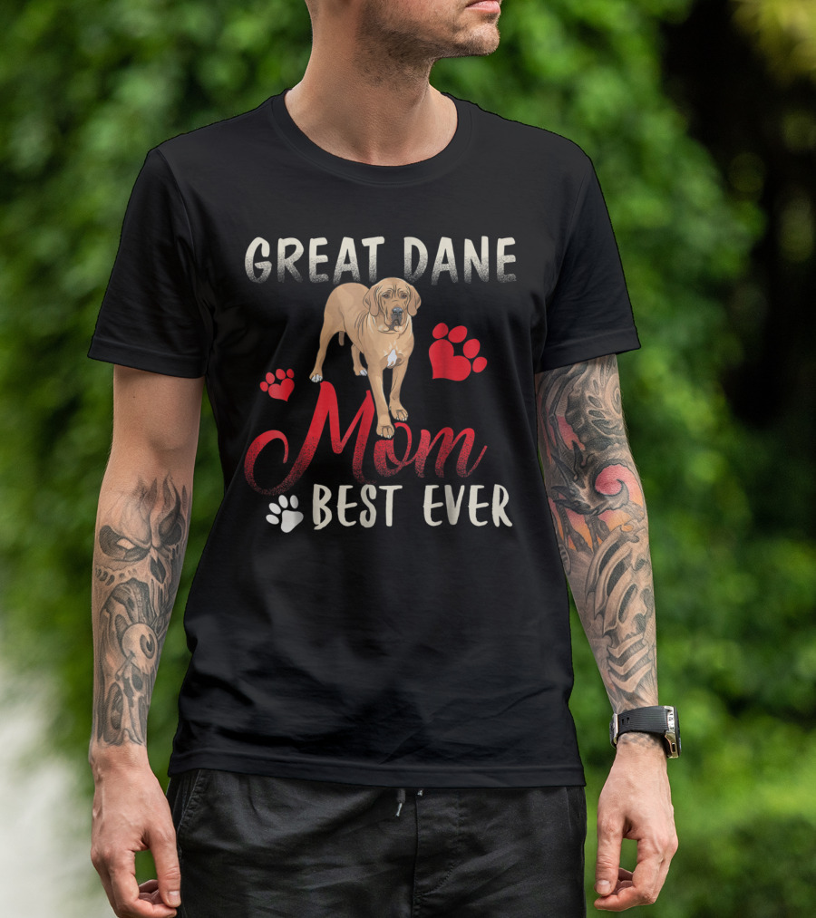 Great Dane Mom Best Ever With Paw Prints And Heart T-Shirt