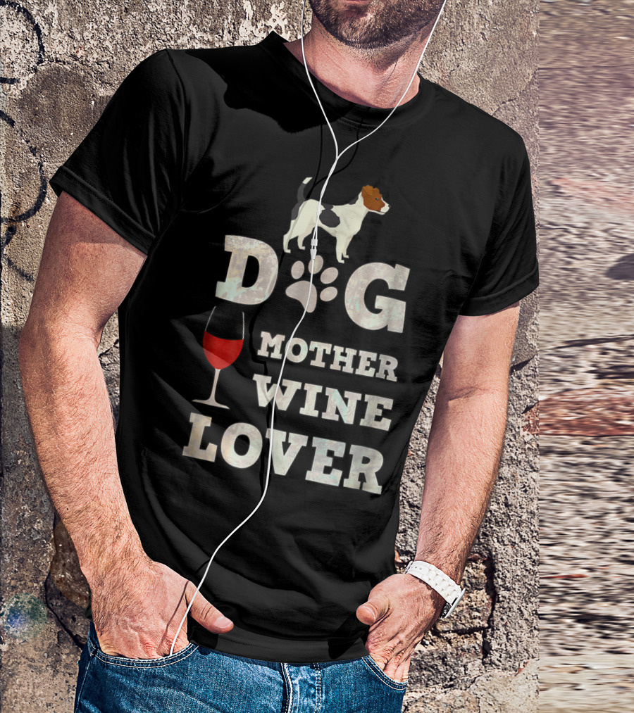 Dog Mother Wine Lover Jack Russell Terrier Mom Funny T-Shirt