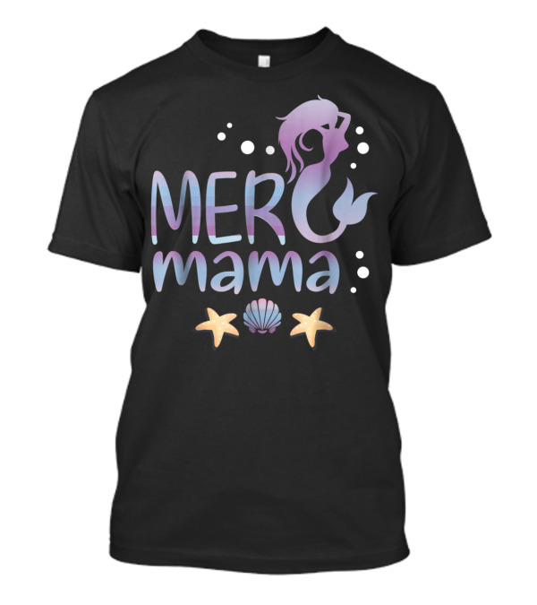 MER Mama Mermaid Birthday Party Mom T-Shirt
