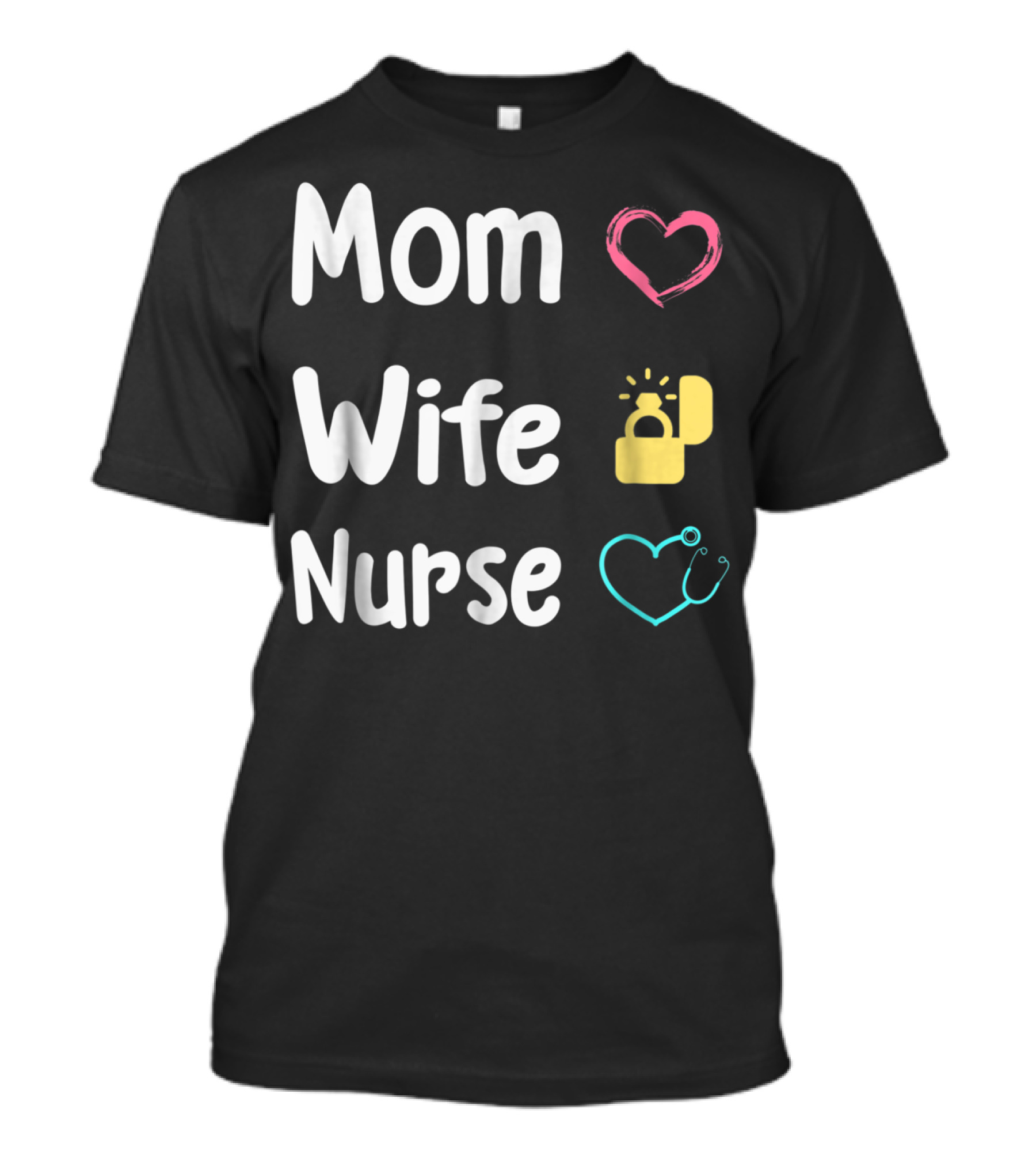 Mom Wife Nurse Heart Ring Stethoscope Icons T-Shirt