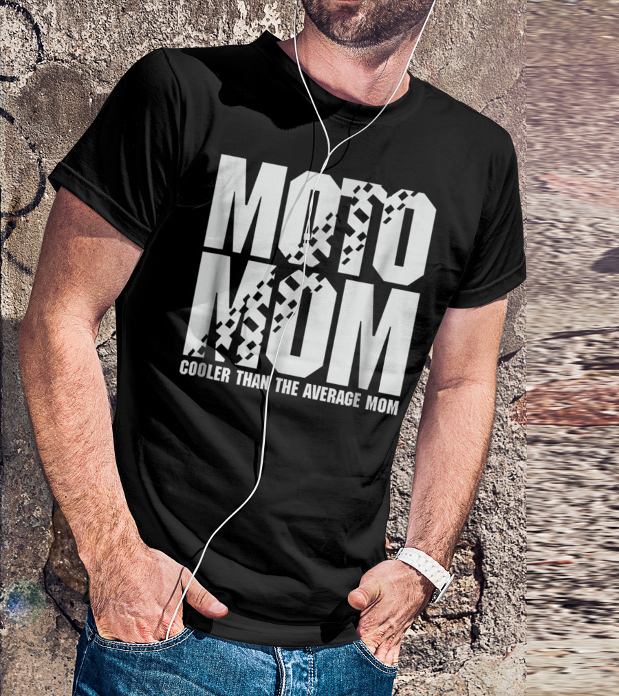 MOTO MOM Cooler Than The Average Mom98 T-Shirt