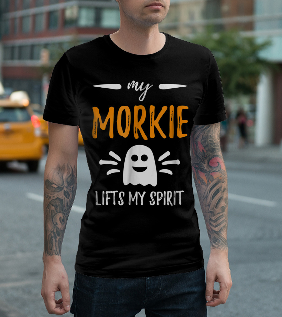 My Morkie Lifts My Spirit Ghost Dog Mom T-Shirt