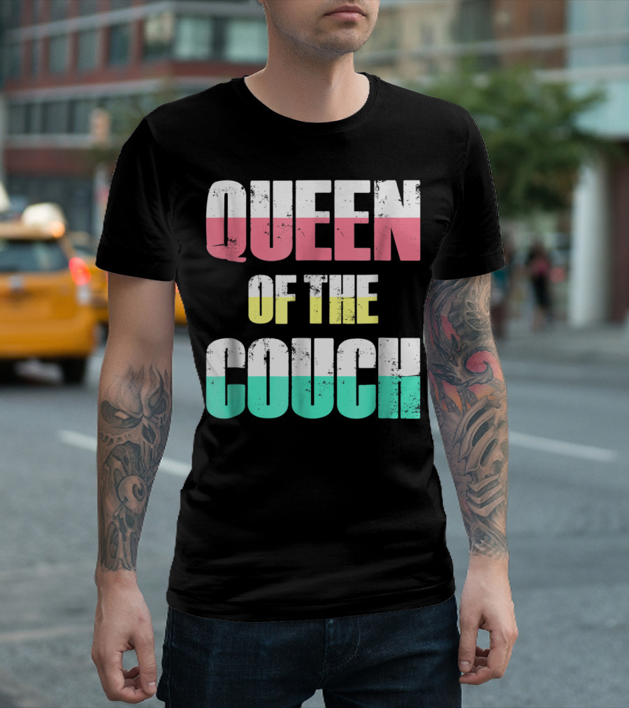 Queen Of The Couch Funny Mom Wife T-Shirt