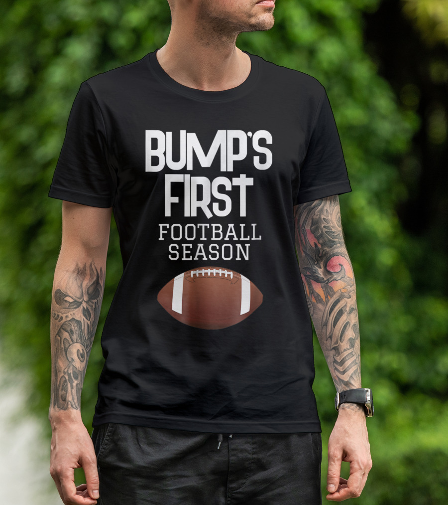 Bump's First Football Season New Sports Mom To Be T-Shirt