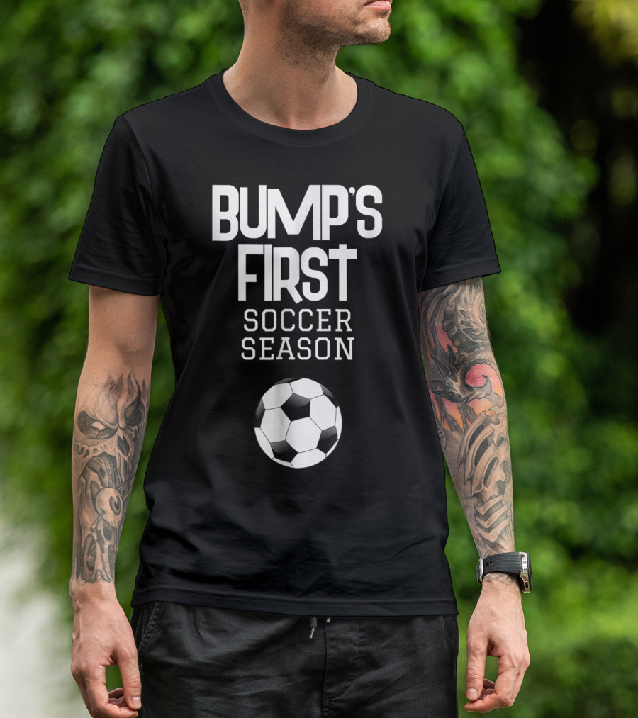 Bump's First Soccer Season New Expecting Mom To Be Soccer Ball T-Shirt