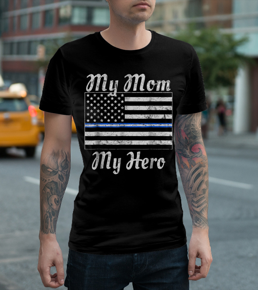 My Mom My Hero American Flag Blue Line Paramedic EMT T-Shirt