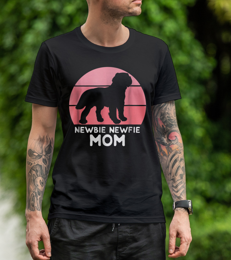 Funny Newbie Newfie Mom 74 Dog T-Shirt