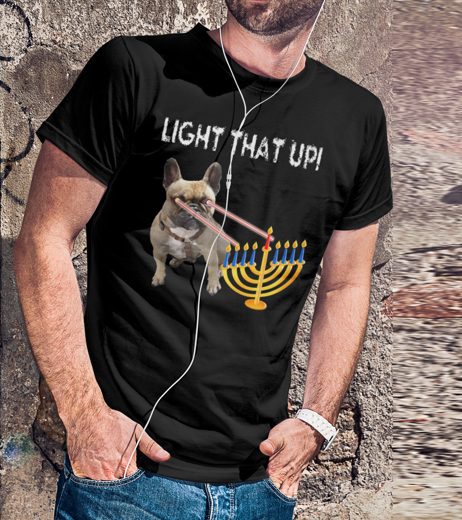 LIGHT THAT UP Hanukkah Frenchie Proud French Bulldog52 T-Shirt
