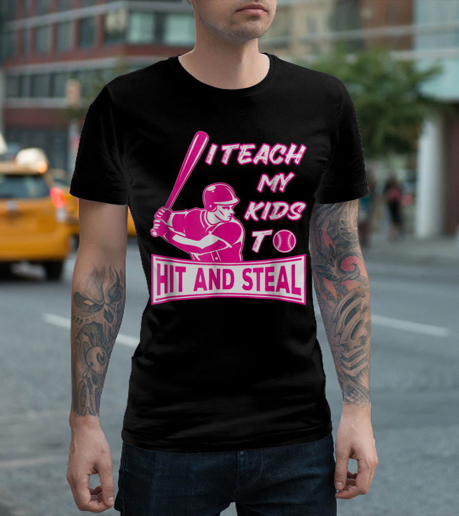 I Teach My Kids To Hit And Steal Baseball Mom Player Iconic T-Shirt