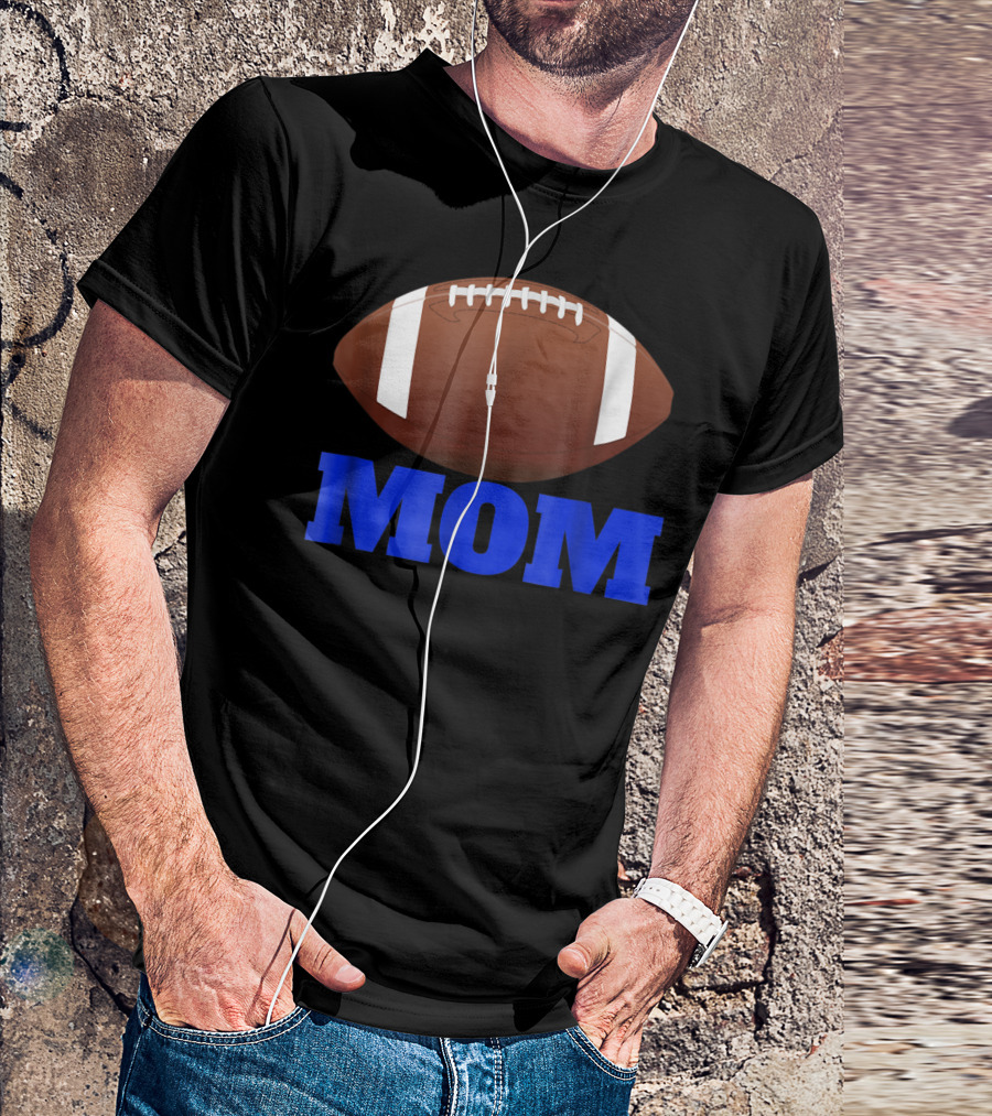 Football Mom American Football Enthusiast T-Shirt