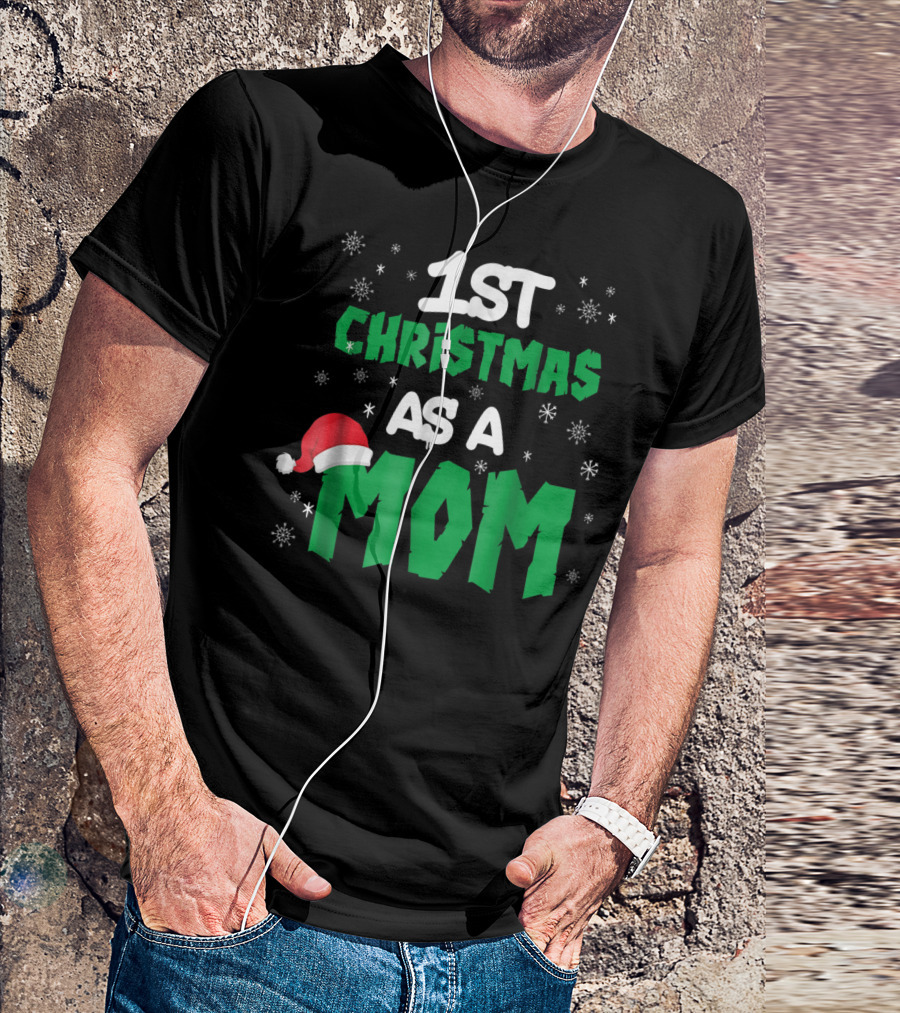 1st Christmas As A Mom Santa Hat Snowflakes T-Shirt
