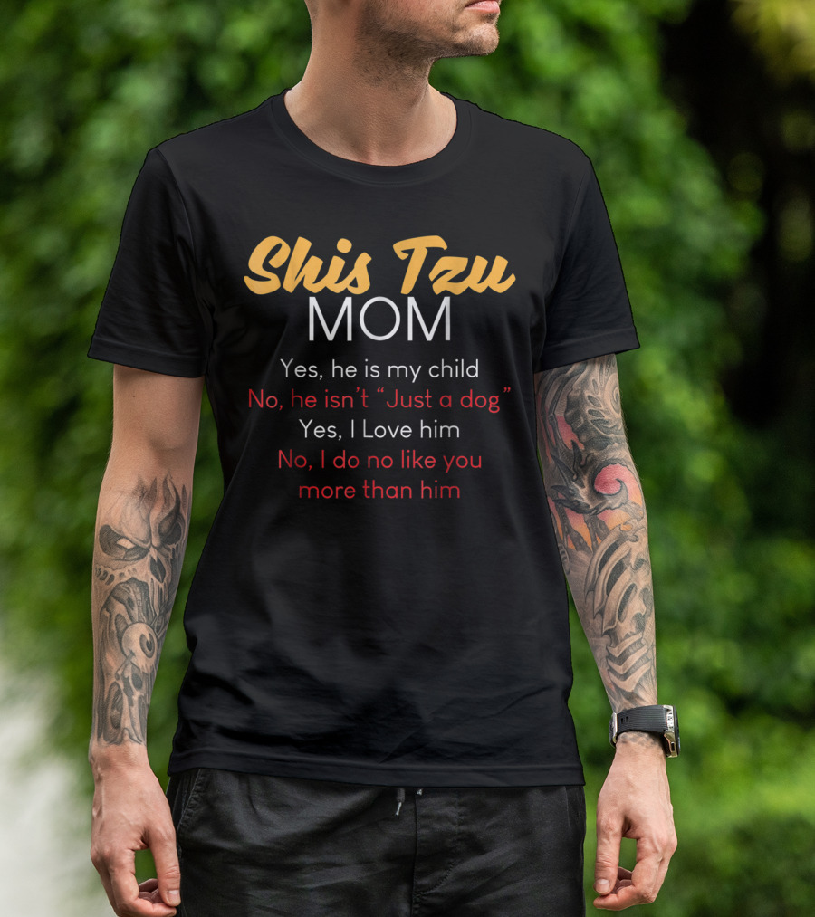 Shih Tzu Mom Checklist Yes He Is My Child Funny Dog Always Awesome Pets T-Shirt