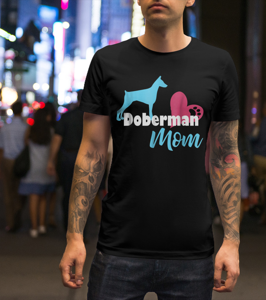 Doberman Mom Heart Paw Print For Awesome Doberman Lovers T-Shirt