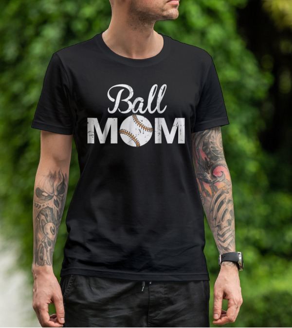 Ball Mom Love Baseball Player Ball Mom T-Shirt