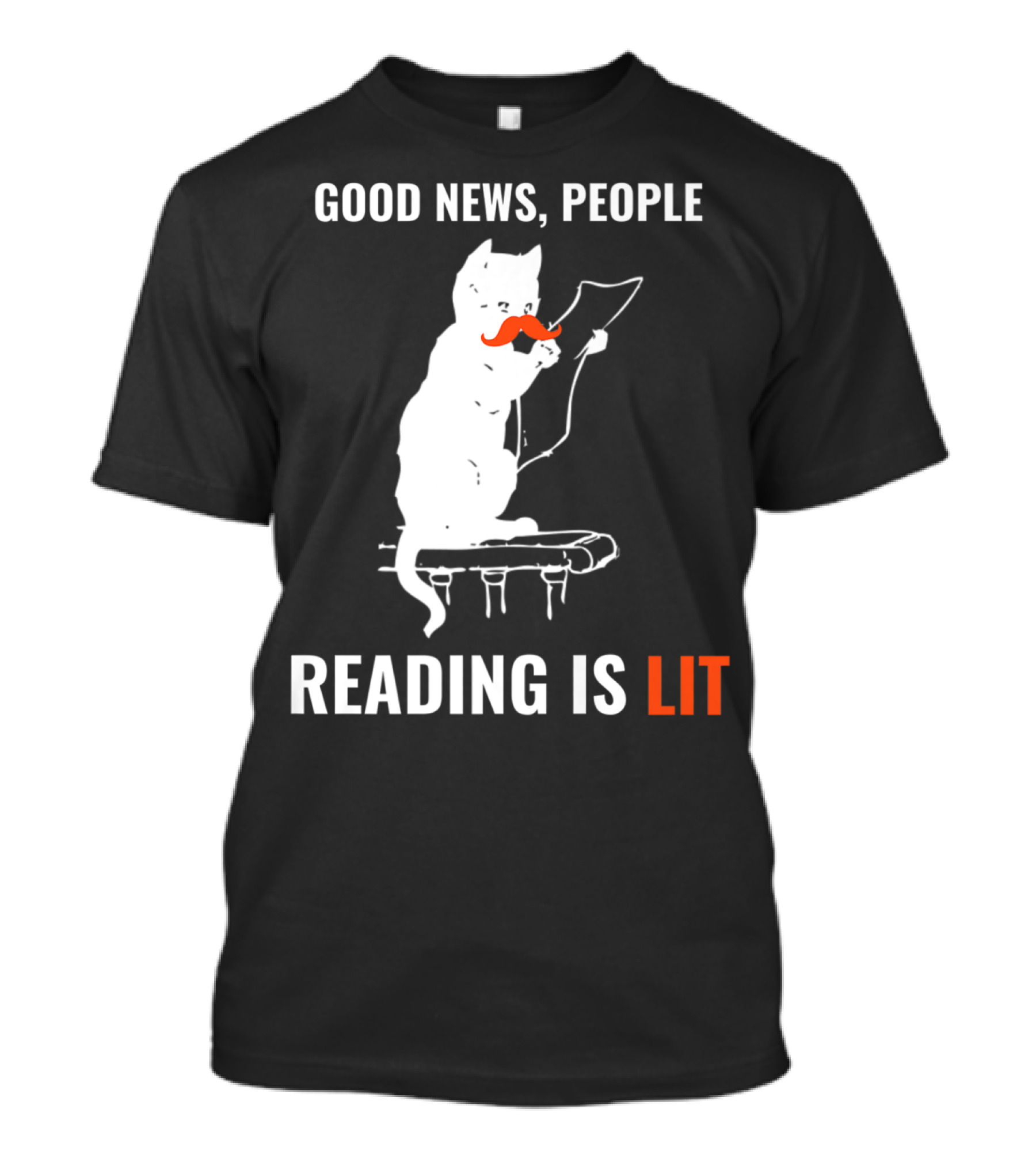 Good News People Cat Reading Is Lit Book Nerd Funny Cat Librarian Cat Mom28 T-Shirt