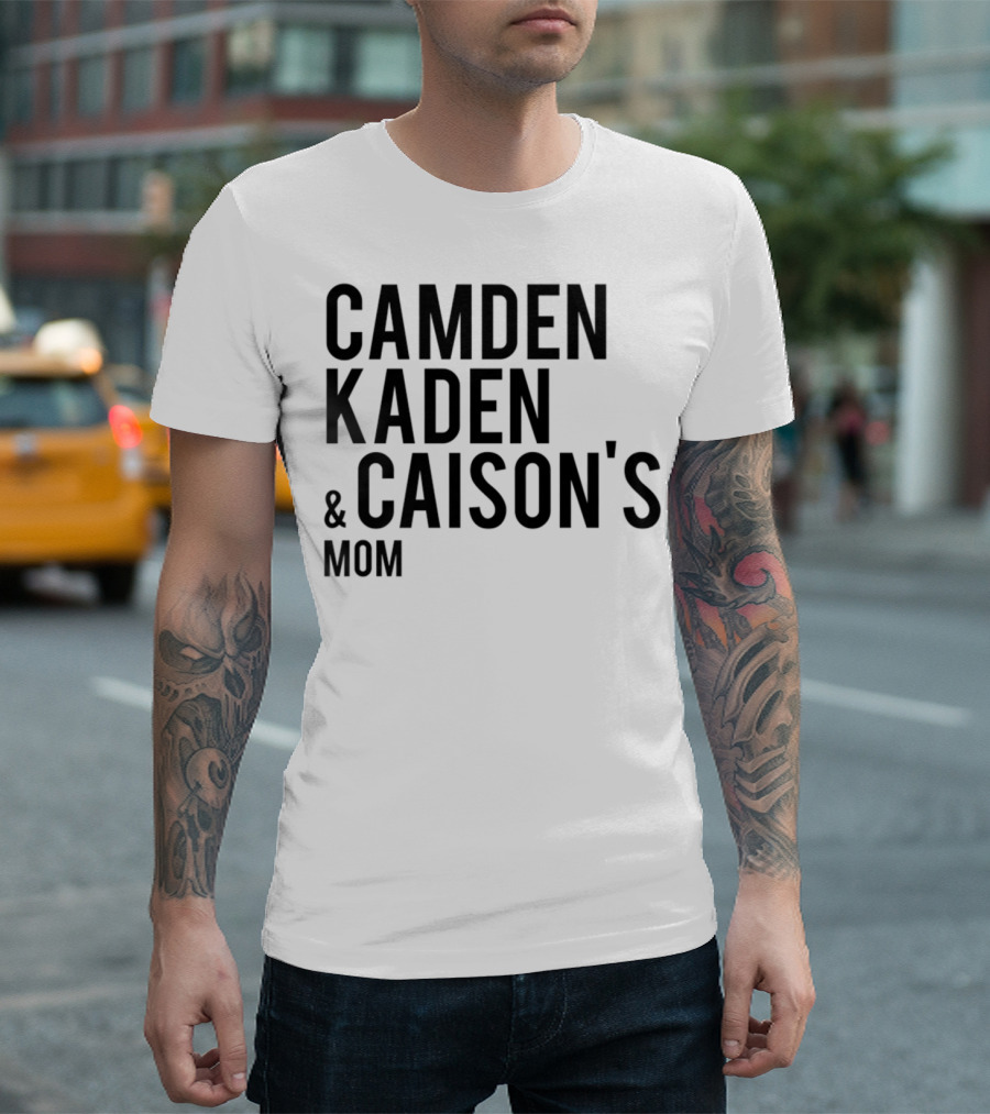 Camden Kaden Caison's Mom T-Shirt