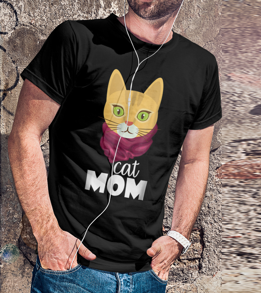 Cat Mom Funny For The Perfect Cat Mom In Your Family T-Shirt