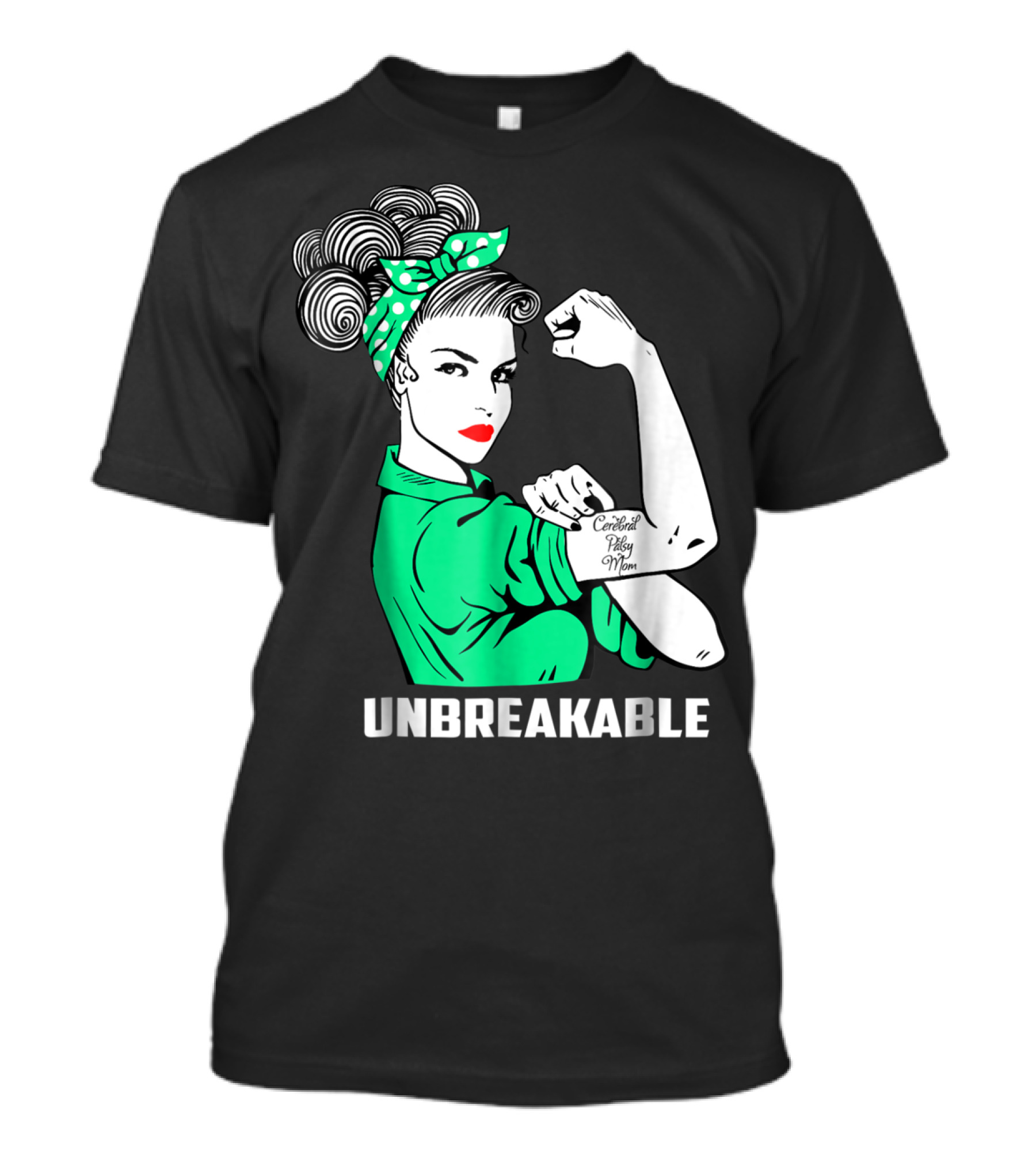 Unbreakable Cerebral Palsy Mom CP Awareness Rosie The Riveter T-Shirt