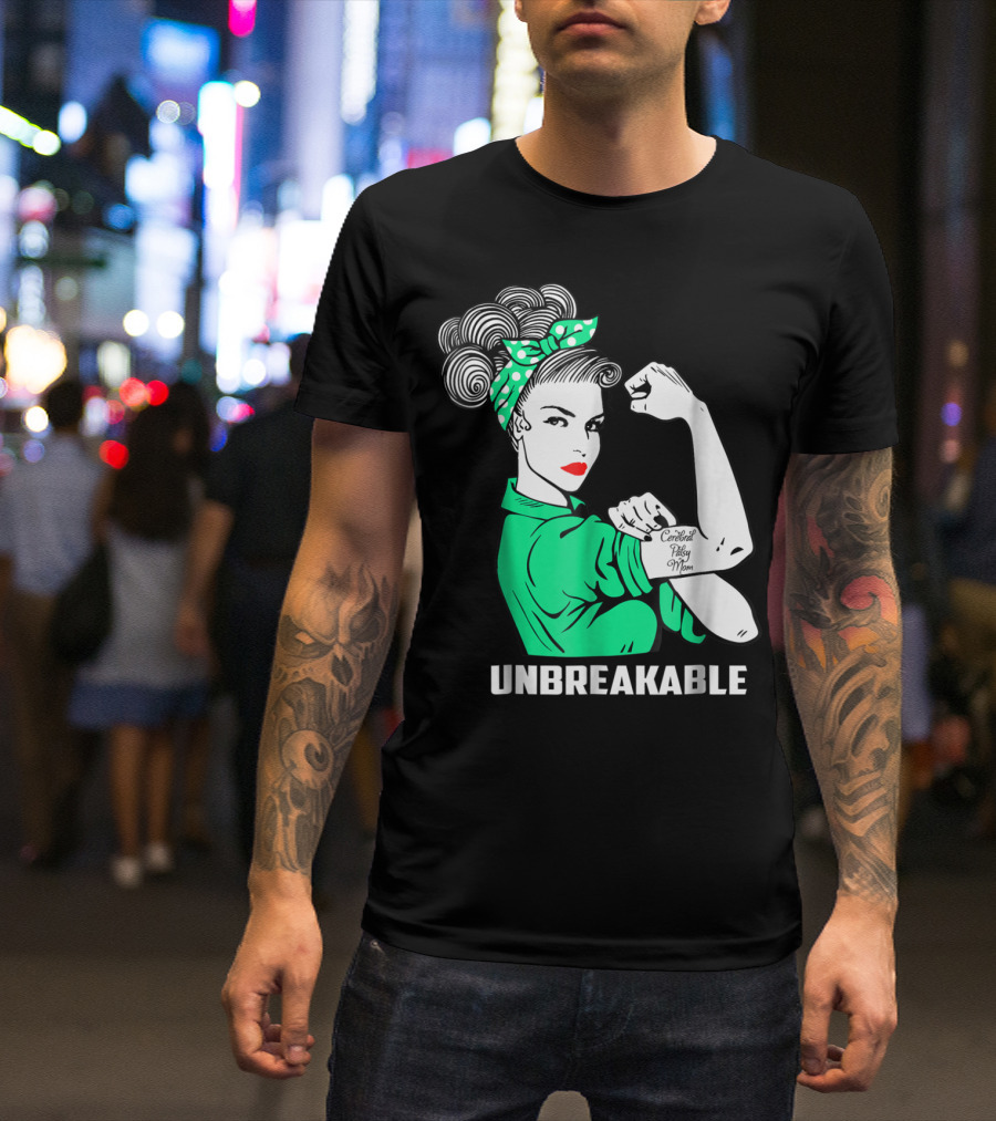 Unbreakable Cerebral Palsy Mom CP Awareness Rosie The Riveter T-Shirt