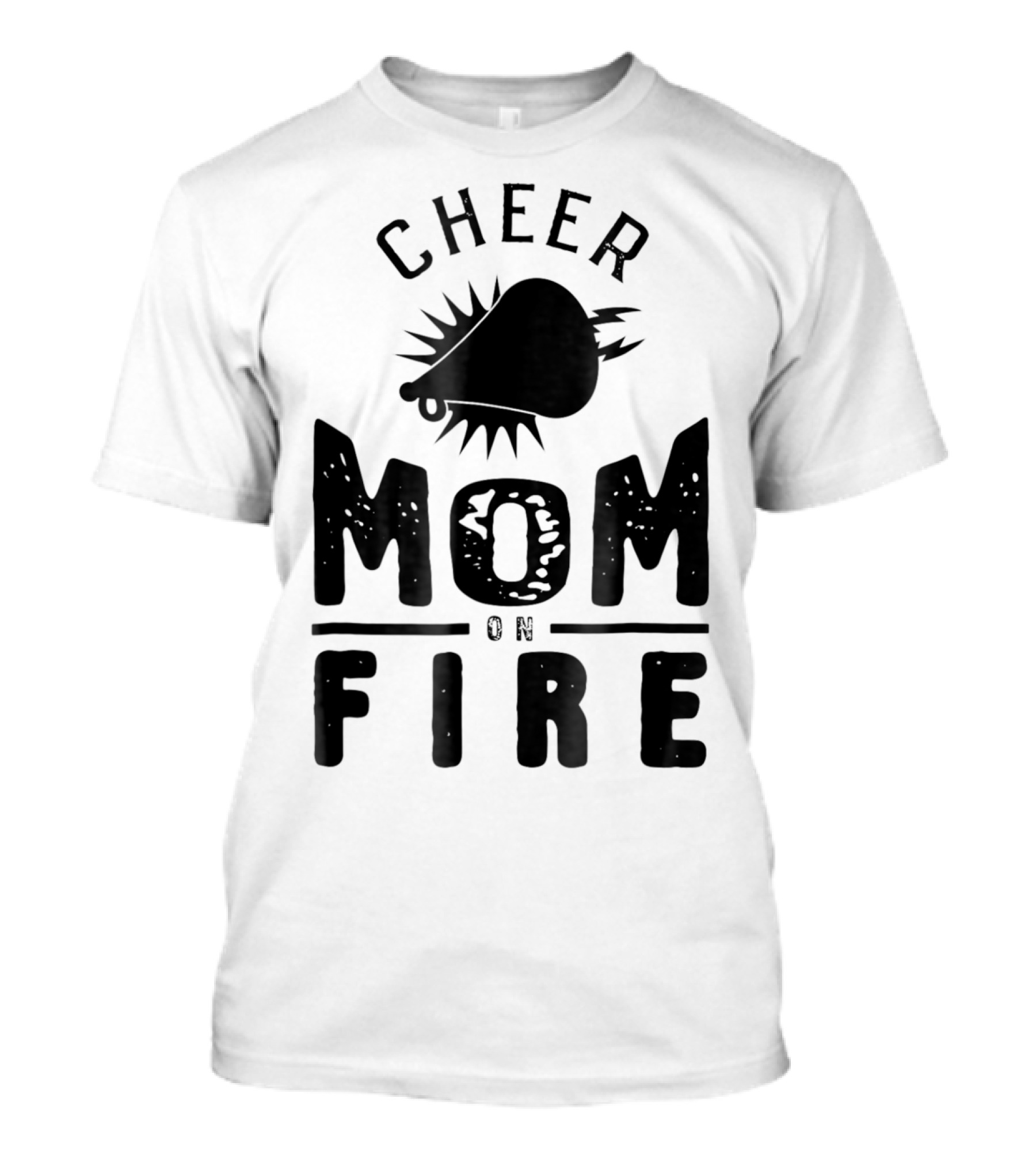 Cheer Mom On Fire Cheerleader Sport Fan T-Shirt