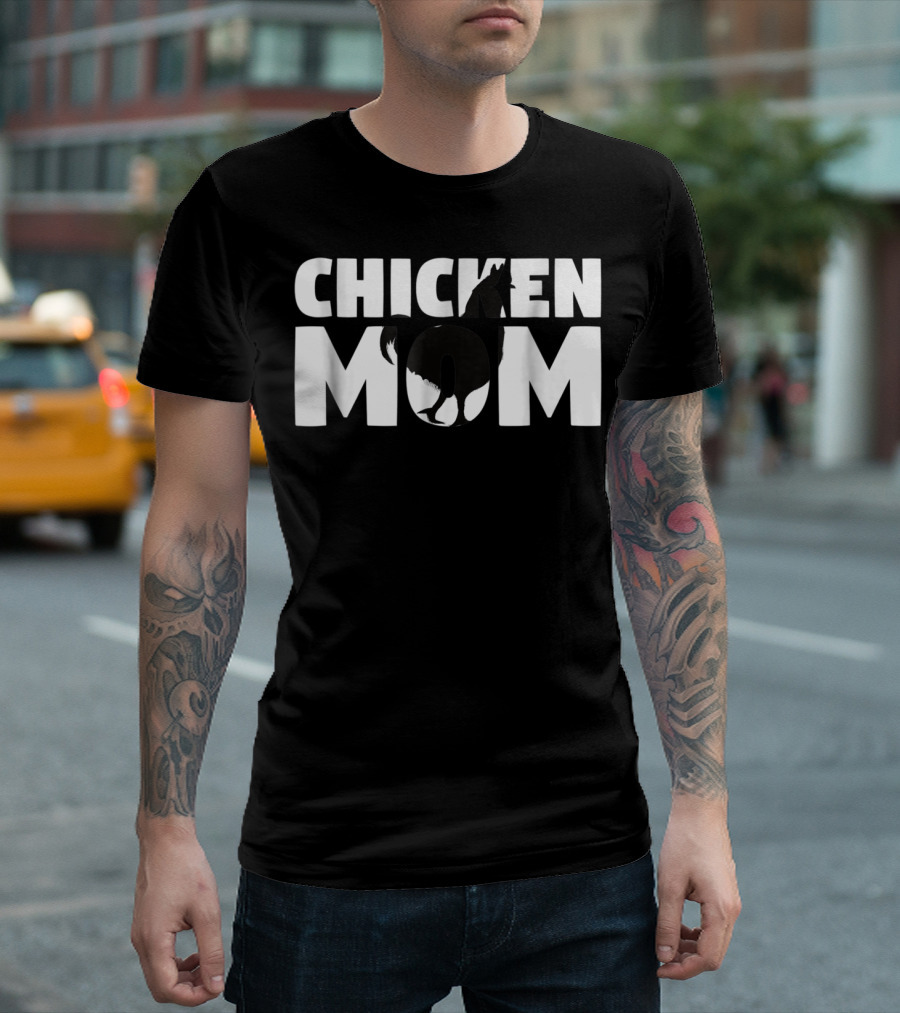 CHICKEN MOM Chicken Zoo Animal Lover for Mother T-Shirt
