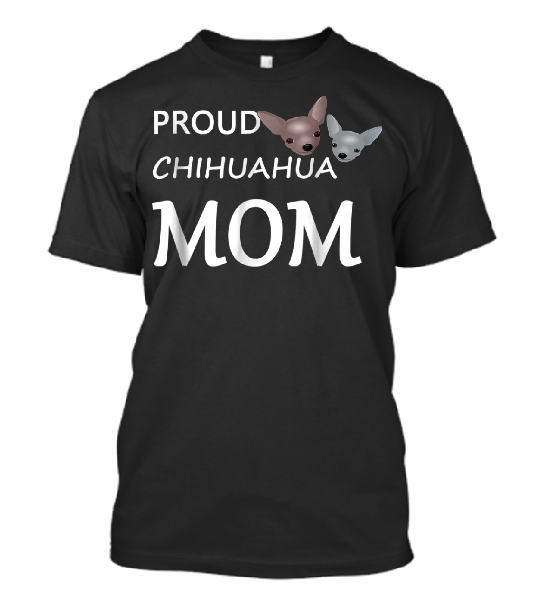 Proud Chihuahua Mom With Adorable Dog Faces T-Shirt