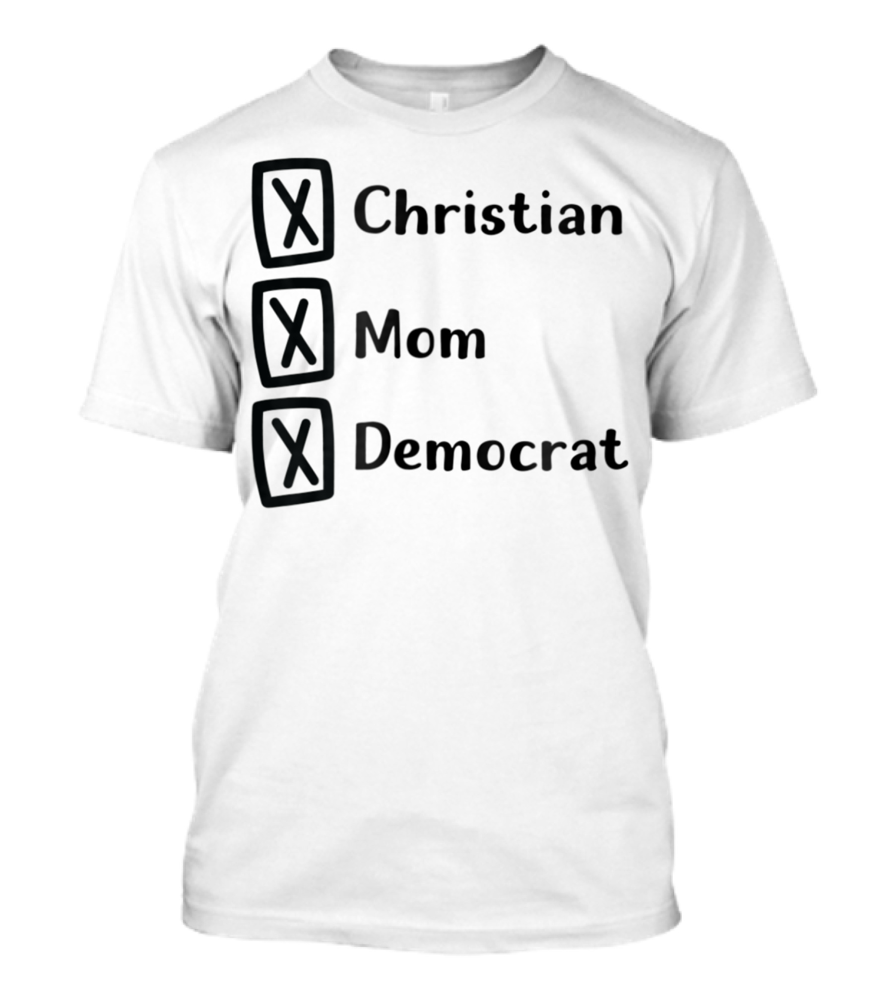 Christian Mom Democrat Fun Checkboxes T-Shirt