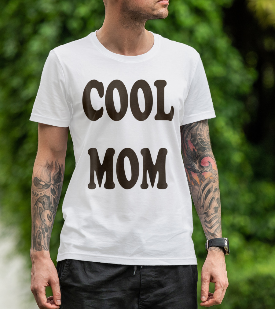 COOL MOM T-Shirt