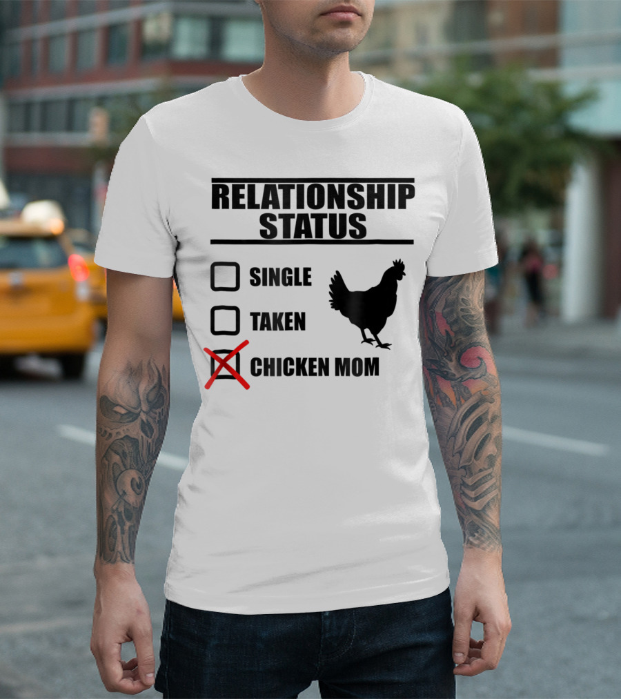 Relationship Status Chicken Mom Country Farm Life Cute Barn T-Shirt