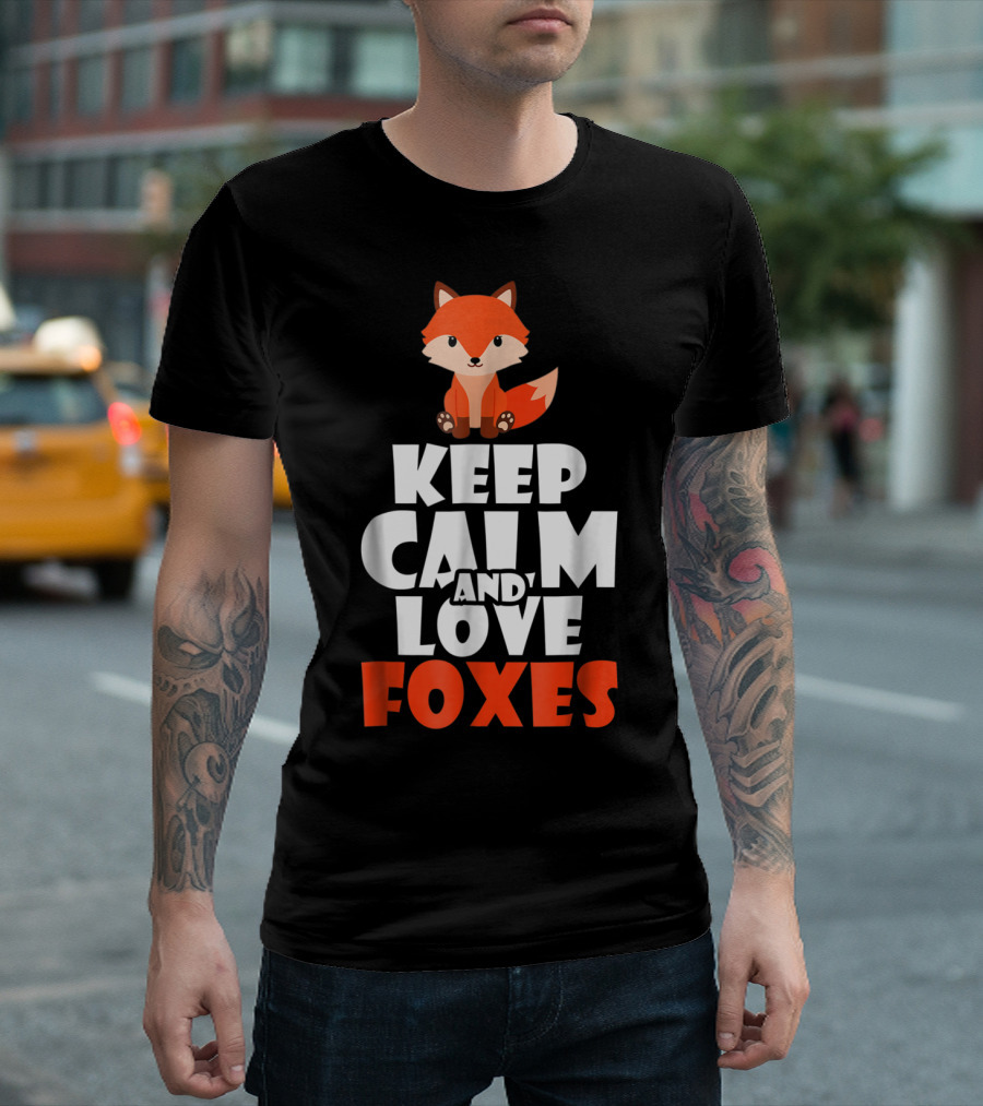Cute Fox KEEP CALM AND LOVE FOXES Girls T-Shirt