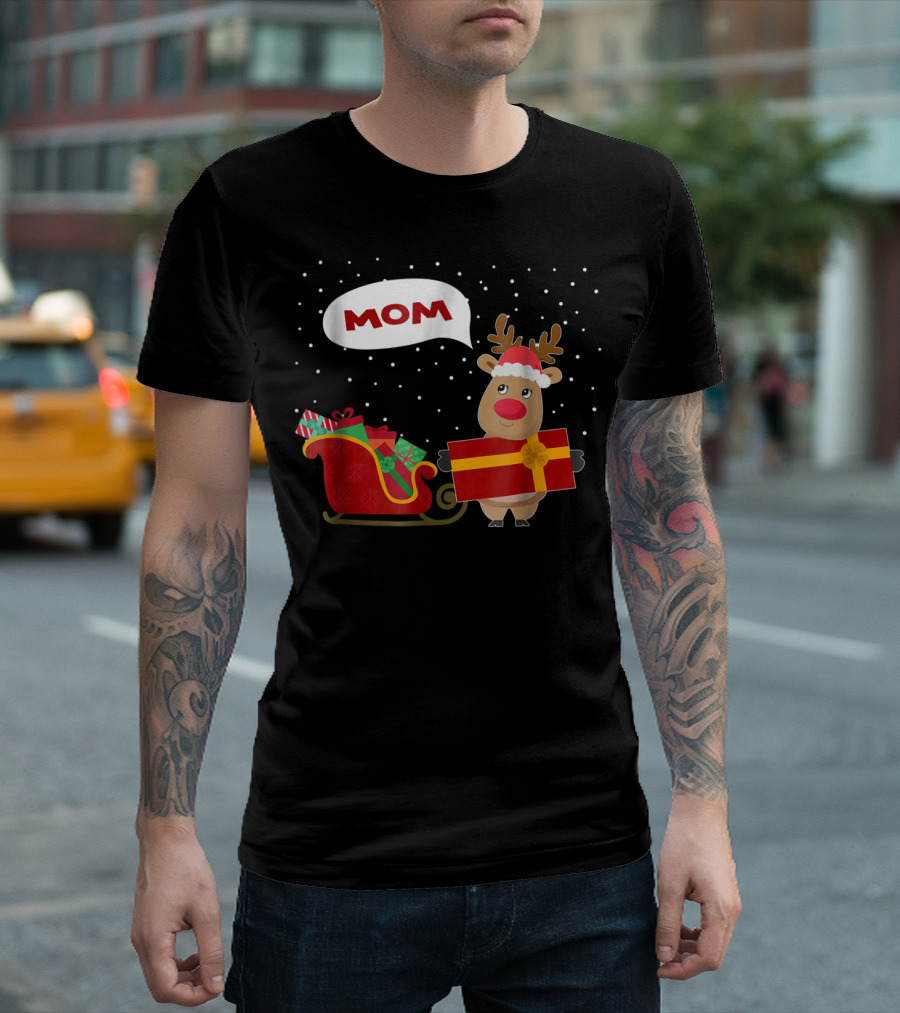 Mom Reindeer with Christmas Gifts and Sleigh T-Shirt