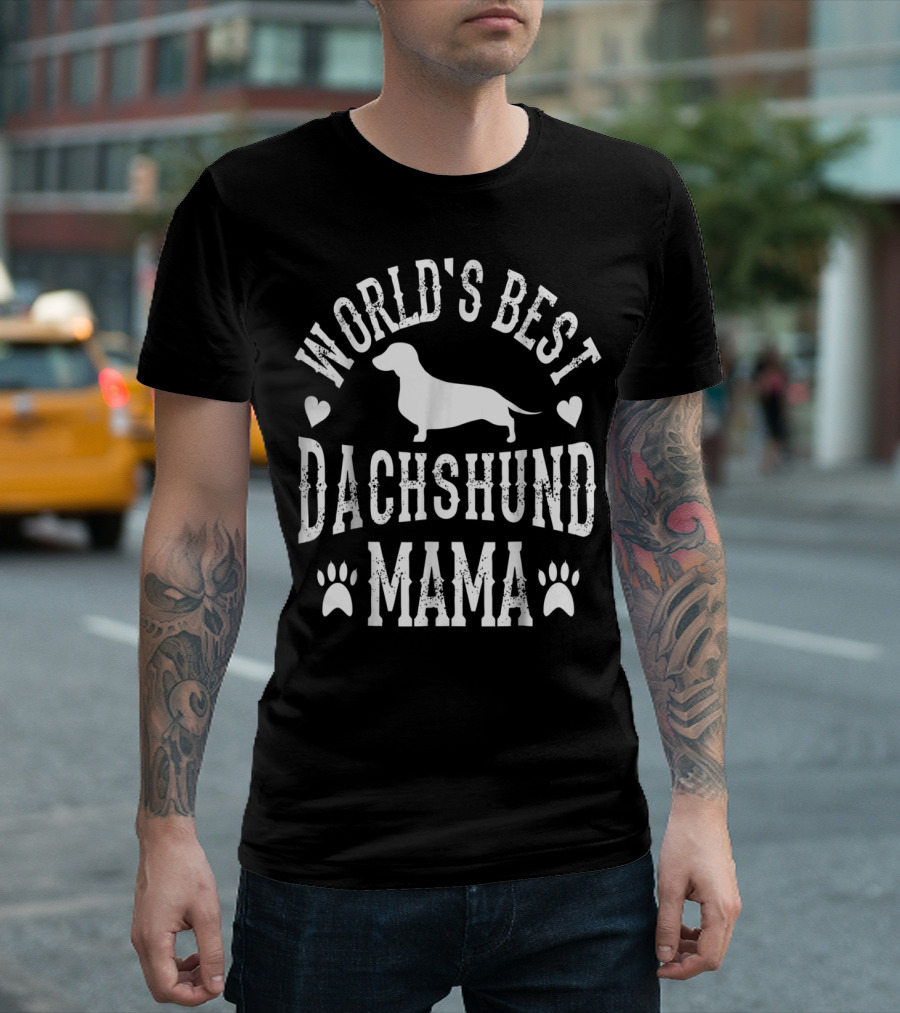 WORLD'S BEST DACHSHUND MAMA T-Shirt