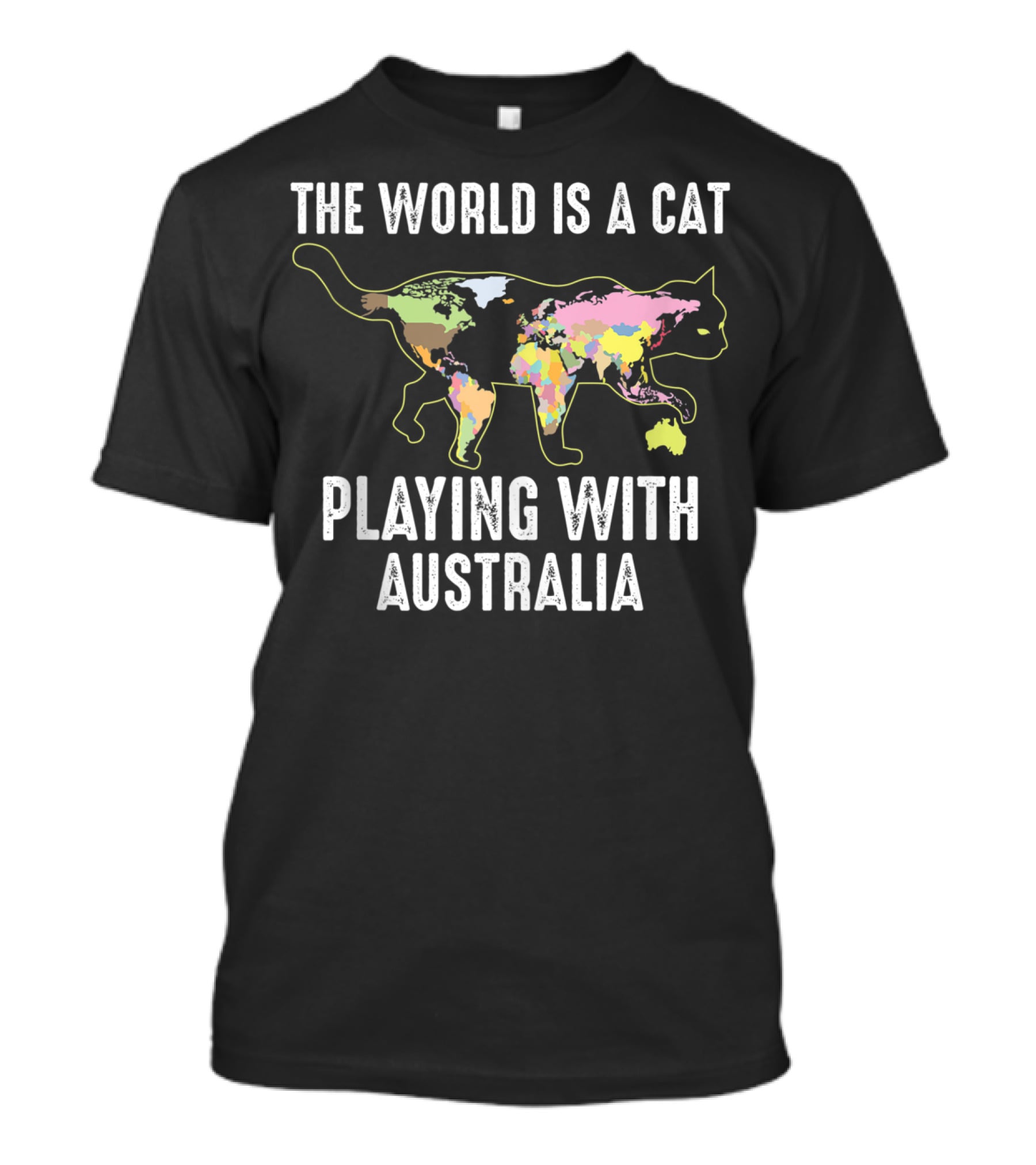 The World Is A Cat Playing With Australia Funny Kitten Cool T-Shirt