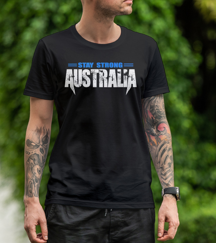 Stay Strong Australia Australian Pride T-Shirt