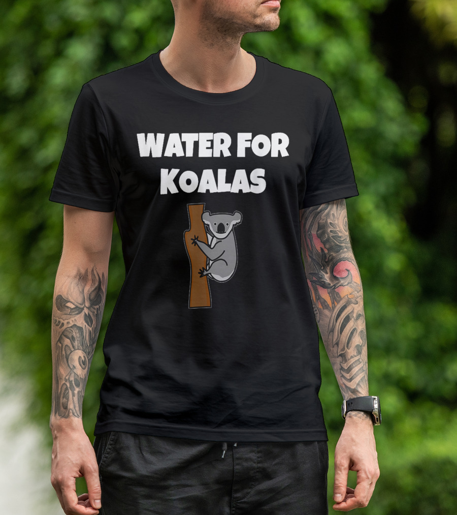 Water For Koalas In Australia Koala Climbing Tree T-Shirt
