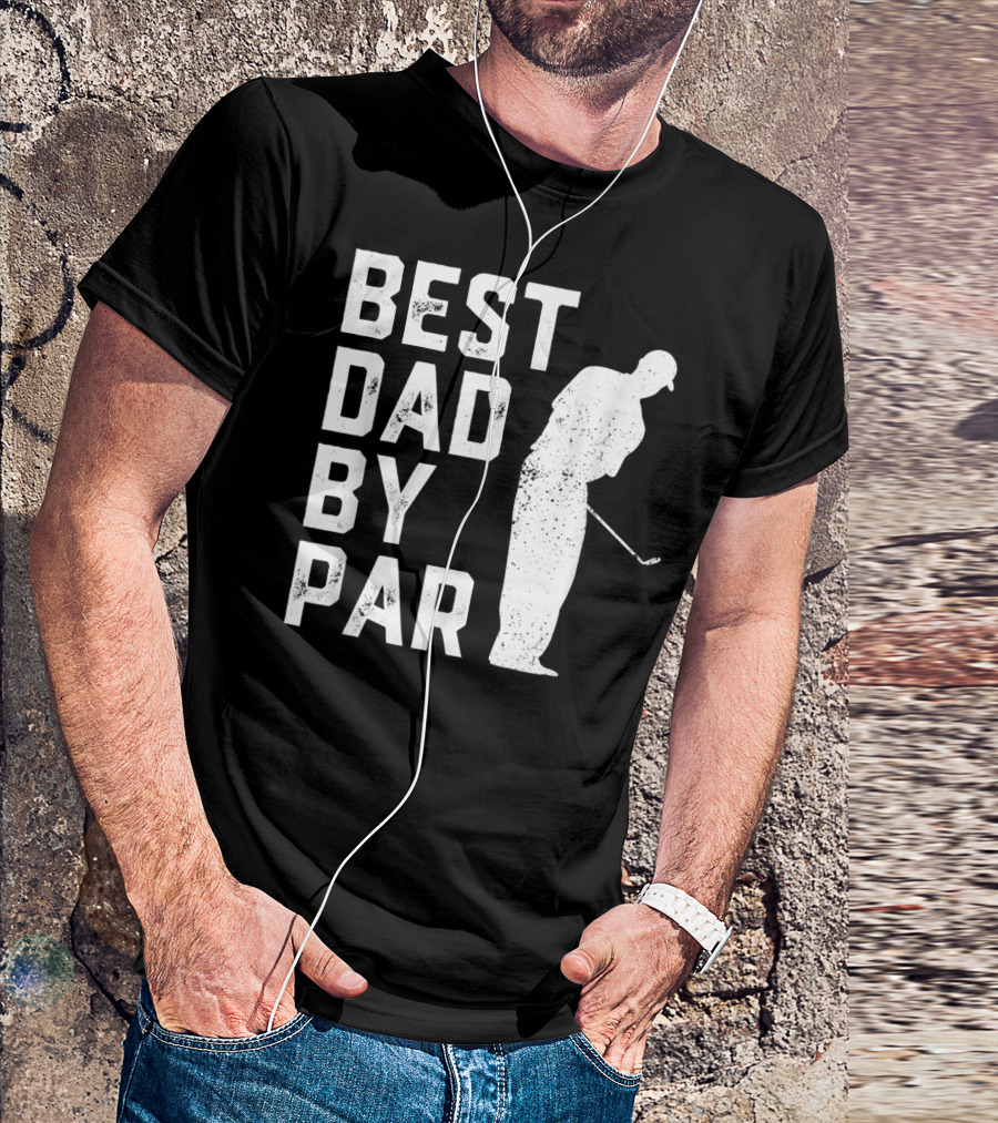 Best Dad By Par Golf Lover T-Shirt