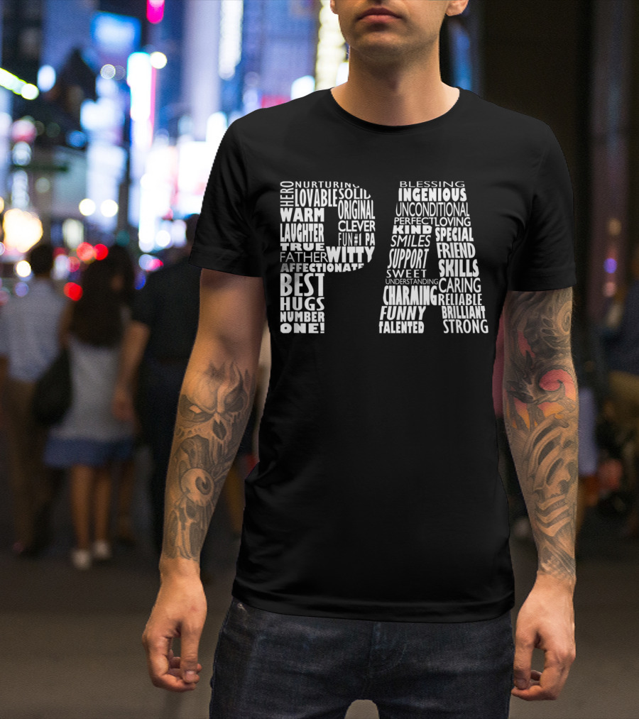 Pa Dad Grandpa Hero Witty Clever Fun Affectionate Strong Skills Word Cloud T-Shirt