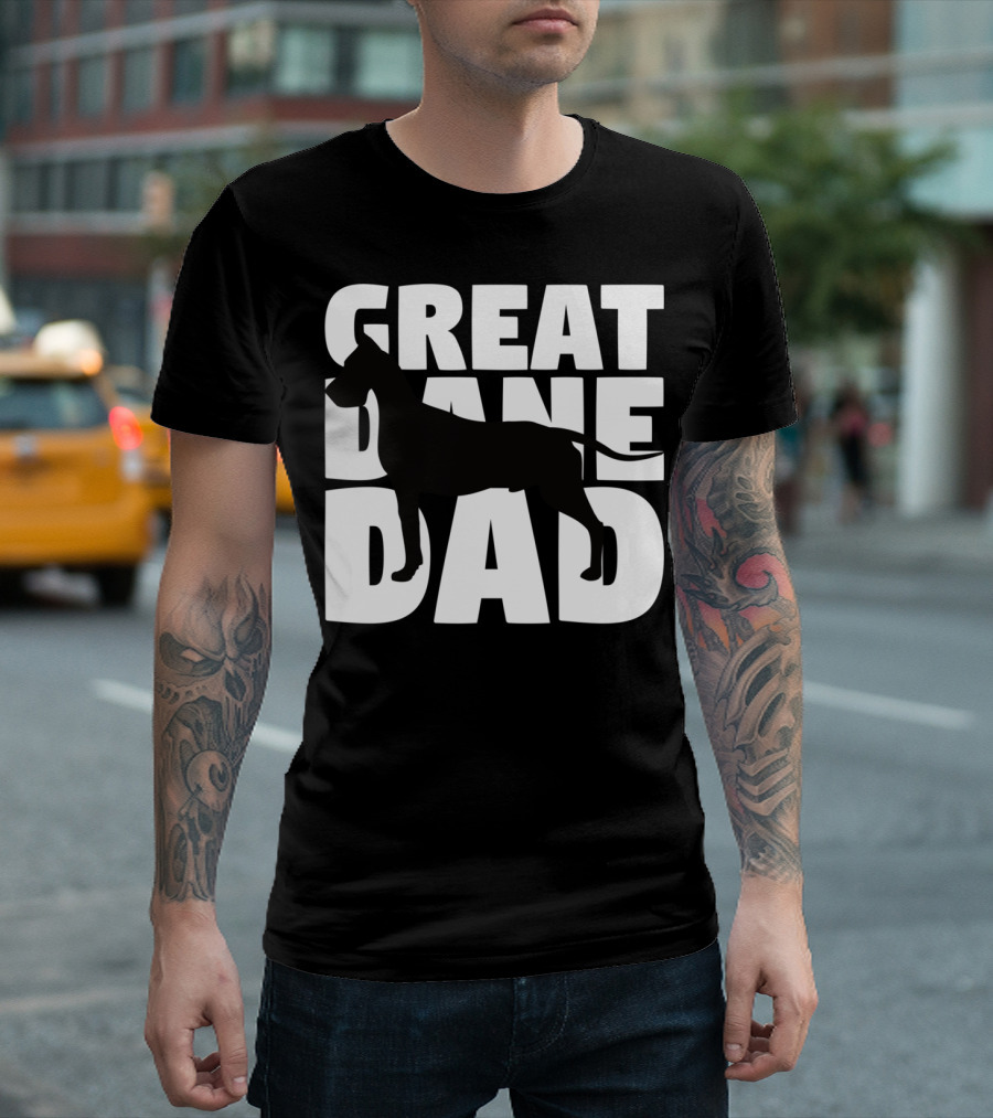 Great Dane Dad Dog Father Great Dane Dad T-Shirt