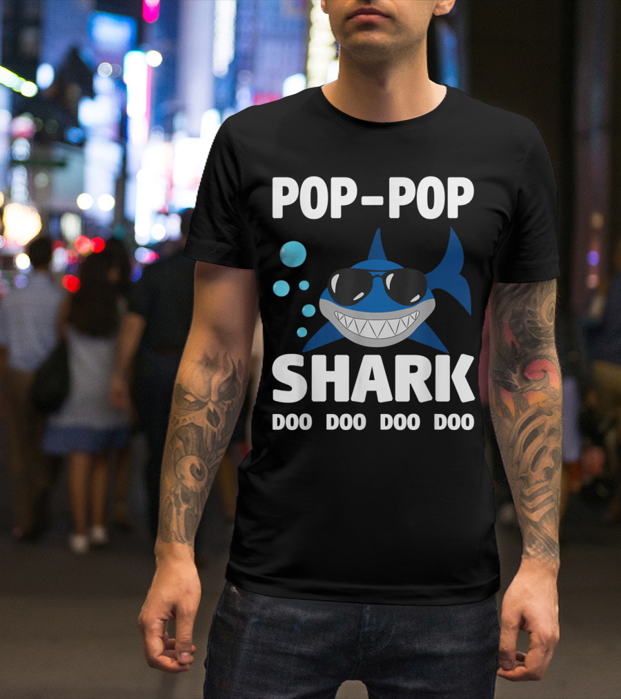 Pop Pop Shark Doo Doo Doo Doo Grandpa Father T-Shirt