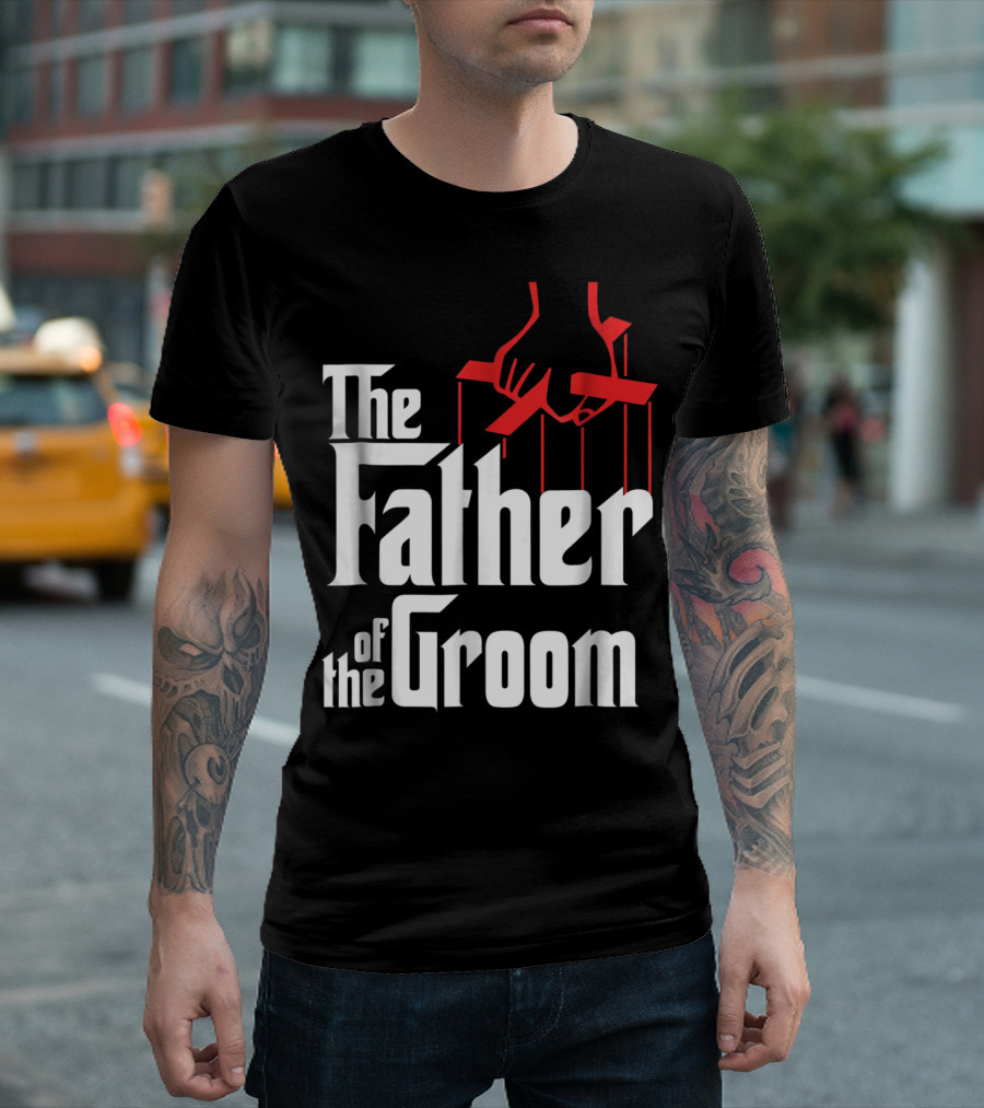 The Father Of The Groom Puppet Strings Font T-Shirt