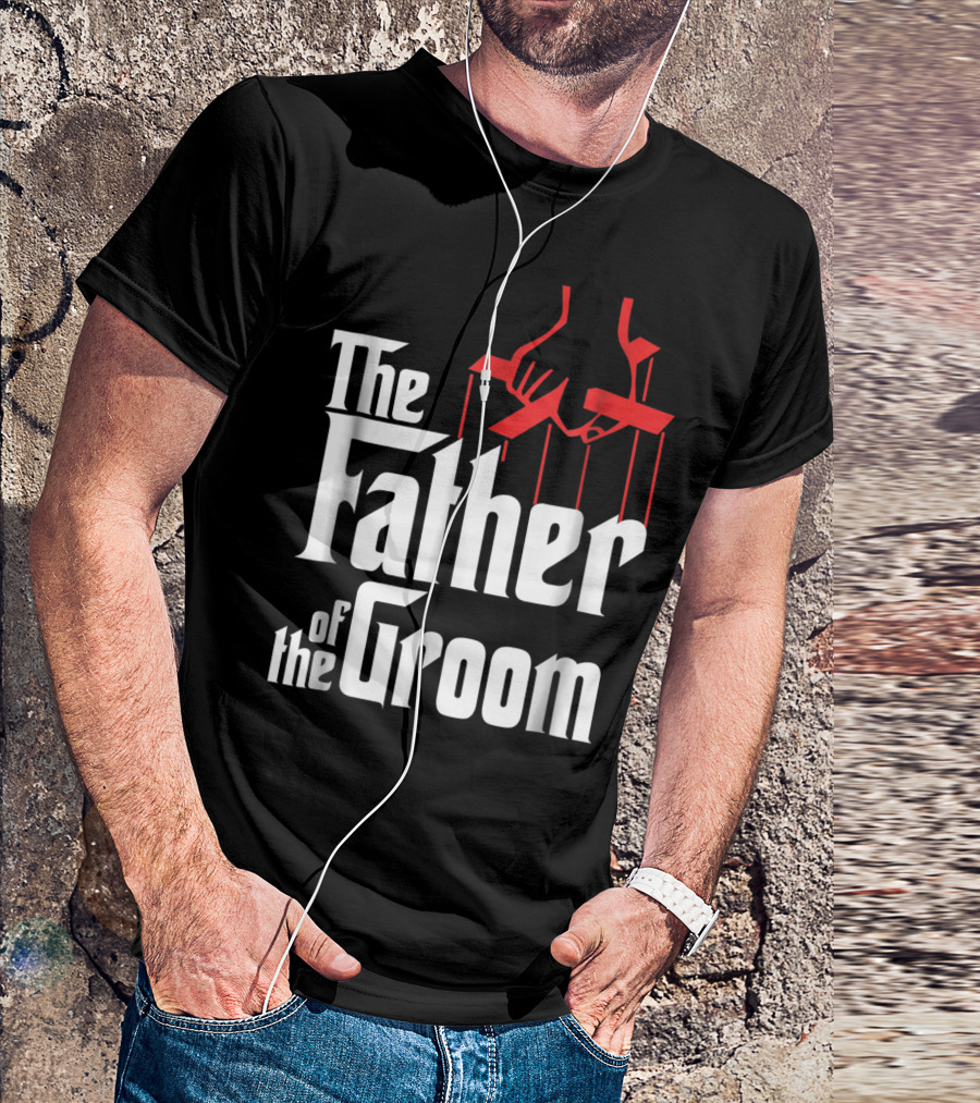 The Father Of The Groom Puppet Strings Font T-Shirt