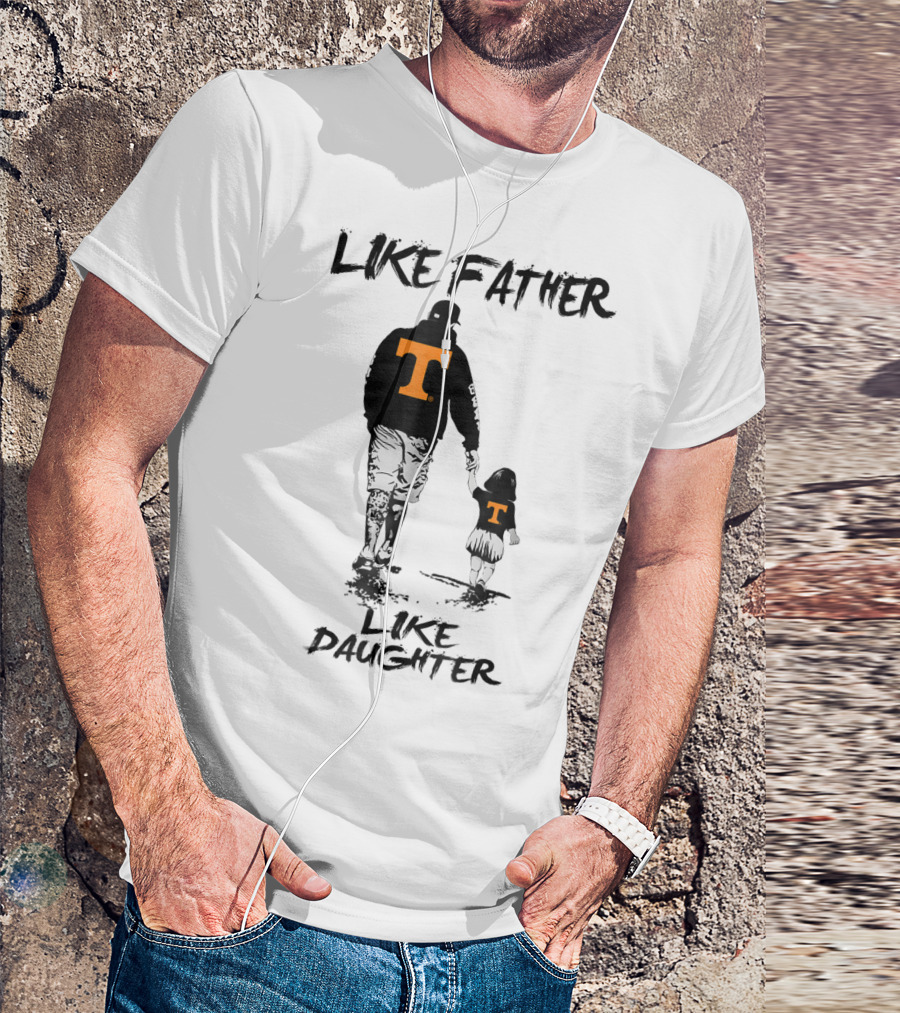 Tennessee Volunteers Like Father Like Daughter Orange T-Shirts T-Shirt