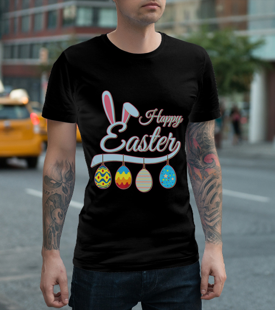 Happy Easter with Bunny Ears and Colorful Easter Eggs T-Shirt