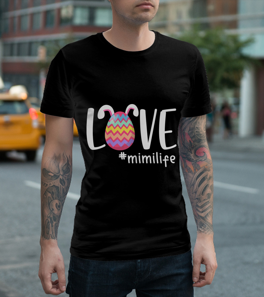 LOVE Easter Egg Bunny #mimilife T-Shirt