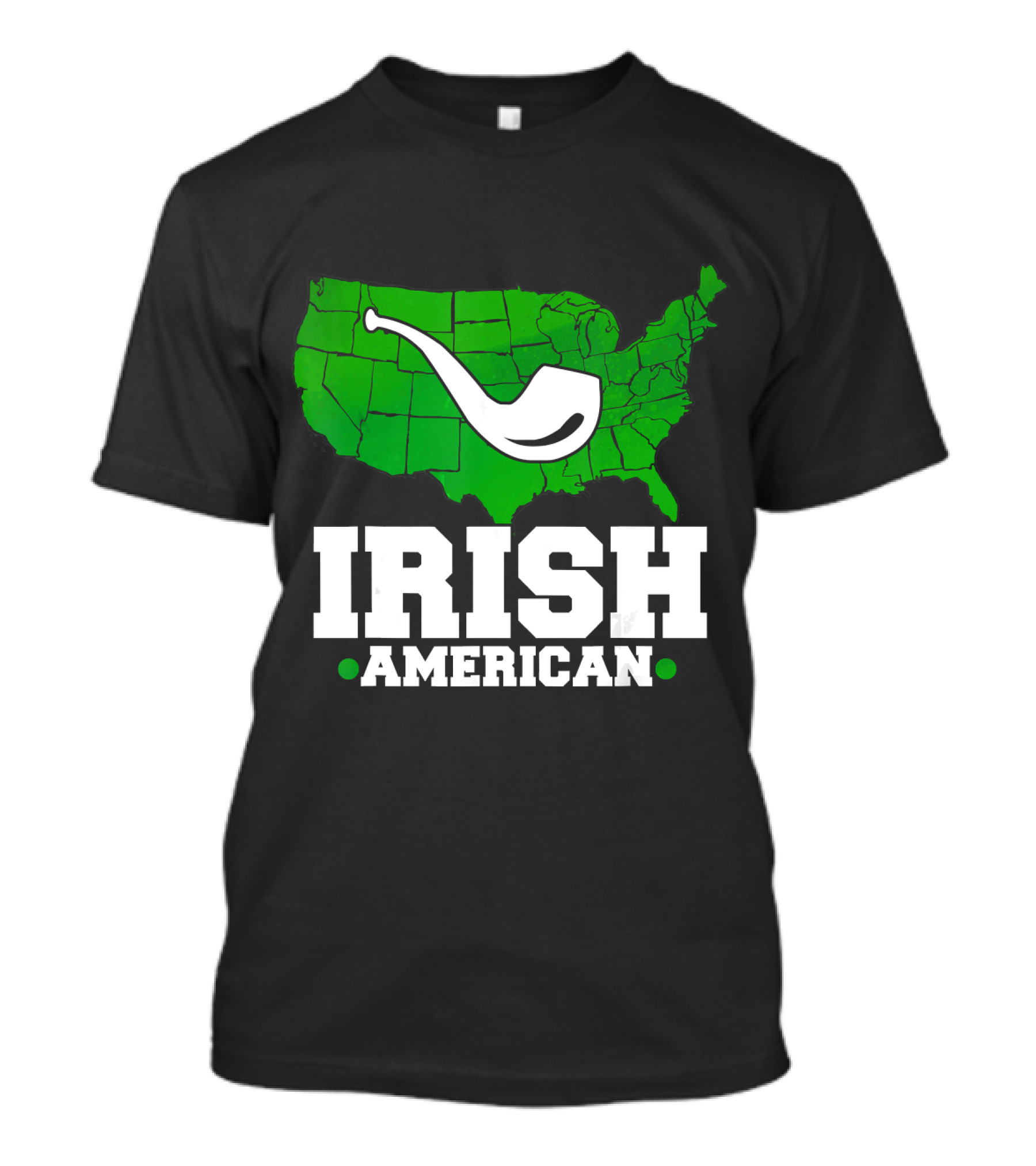 Irish American Humor With Green USA And Pipe T-Shirt
