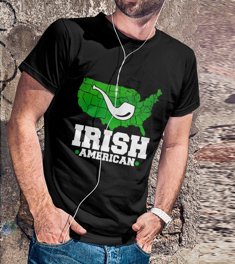 Irish American Humor With Green USA And Pipe T-Shirt