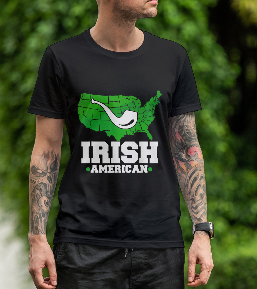 Irish American Humor With Green USA And Pipe T-Shirt